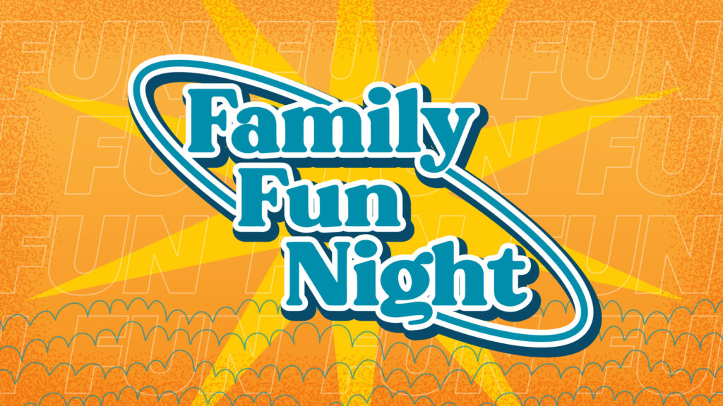 Family Fun Night